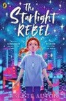 Lisette Auton - The Starlight Rebel