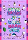 Katie Kirby, Kirby Katie - Lottie Brooks vs The Ultra Mean Girls
