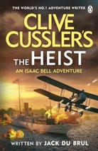 Jack Du Brul - Clive Cussler's The Heist