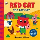 Spencer Wilson, Wilson Spencer, Wilson Spencer - Red Cat the Farmer