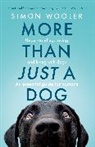 Simon Wooler - More Than Just a Dog