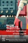 Jamal Akhter Siddique, Shahid Pervez Ansari, Abdullah M. Asiri, Jamal Akhter Siddique, Aftab Aslam Parwaz Khan, Shahid Pervez Ansari - Advanced Applications of Ionic Liquids