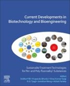 Puspendu Bhunia, Pandey Ashok, Sridhar Pilli, R.D. Tyagi, Tyagi Vinay Kumar, Wong Jonathan - Current Developments in Biotechnology and Bioengineering