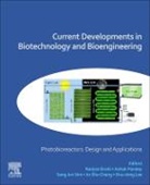 Chang Jo-Shu, Lee Duu-Jong, Pandey Ashok, Sang Jun Sim, Ranjna Sirohi - Current Developments in Biotechnology and Bioengineering