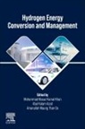 Amanullah Maung Than Oo, Azad Abul Kalam, Mohammad Masud Kamal Khan - Hydrogen Energy Conversion and Management