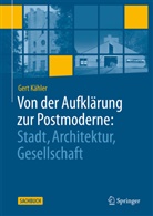 Gert Kähler - Von der Aufklärung zur Postmoderne: