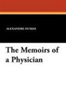 Alexandre Dumas - The Memoirs of a Physician