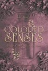 Julie Fraser - Colored Senses - Heute fühle ich mich rosa
