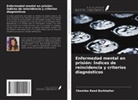 Chemika Reed Burkhalter - Enfermedad mental en prisión: Índices de reincidencia y criterios diagnósticos