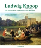 Dittmar Dahlmann, Förderverein Knoops Park e. V., Förderverein Knoops Park e V - Ludwig Knoop (1821-1894)