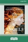 Sherryl Jordan - The Anger of Angels [LP 16 Pt Edition]