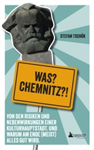 Stefan Tschök - Was? Chemnitz?!