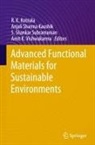 R. K. Kotnala, Anjali Sharma Kaushik, S. Shankar Subramanian, Amit K. Vishwakarma - Advanced Functional Materials for Sustainable Environments