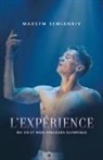 Maksym Semiankiv - L'Expérience