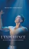 Maksym Semiankiv - L'Expérience