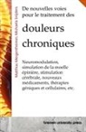 Matthias Mergentheimer, Michaela Schnijders - De nouvelles voies pour le traitement des douleurs chroniques