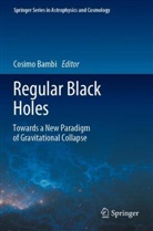 Cosimo Bambi - Regular Black Holes