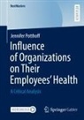 Jennifer Potthoff - Influence of Organizations on Their Employees' Health