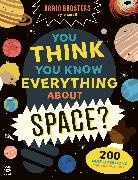 Sam Hutchinson, Hutchinson Sam, Vicky Barker - You Think You Know Everything About Space?