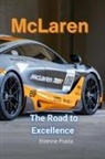 Etienne Psaila - McLaren - The Road to Excellence