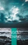 Ulla Bolinder - Ingen mening