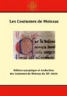 Régis de la Haye - Les Coutumes de Moissac
