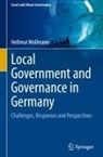 Hellmut Wollmann - Local Government and Governance in Germany