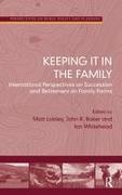 Dr. Matt Baker Lobley, John Baker, John R Baker, John R. Baker, Baker John R., … - Keeping It in the Family International Perspectives on Succession Retirement on Family Farms