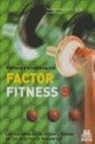 Harley Pasternak - Factor fitness 5 : los secretos sobre dieta y fitness de los mejores de Hollywood