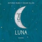 Antonio Rubio, Óscar Villán, Óscar Villán - Luna