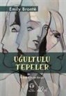 Emily Bronte - Ugultulu Tepeler