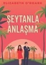 O&amp;, Elizabeth O'Roark - Seytanla Anlasma