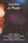 Charles Dickens - Jonction de Mugby