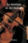 Ob Boise - La musique et ses maîtres