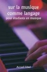 Accueil Ethel - sur la musique comme langage pour étudiants en musique