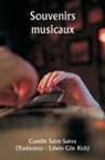 Camille Saint-Saëns - Souvenirs musicaux
