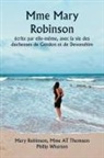Mary Robinson - Mme Mary Robinson écrite par elle-même, avec la vie des duchesses de Gordon et de Devonshire