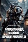 Cade Smart - Guide de jeu Warhammer 40,000 Space Marine 2
