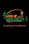 Carlos Giddings - Level Up Lawn Care Employee Handbook