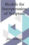 John Goldingay - Models for Interpretation of Scripture