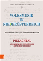 Walter Deutsch, Bernhard Gamsjäger, Harald Froschauer Volkskultur Niederösterreich GmbH - Volksmusik in Niederösterreich. Pielachtal