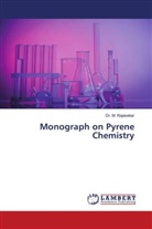 Dr. M. RAJASEKAR, M. Rajasekar - Monograph on Pyrene Chemistry