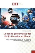 Yassine Maoujoud - La bonne gouvernance des Droits Humains au Maroc: