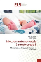 Amel Ben Hamad, Nihed Bouzidi, Chiraz Regaieg - Infection materno-foetale à streptocoque B