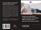 Sandeep Ranjan, Vanshika Walia - Analyse des algorithmes d'apprentissage automatique: KNN et K-Means pour la guérison des personnes âgées
