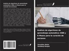 Sandeep Ranjan, Vanshika Walia - Análisis de algoritmos de aprendizaje automático: KNN y K-Means para la curación de ancianos