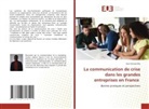 Jean-Donald Alla - La communication de crise dans les grandes entreprises en France