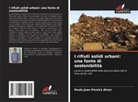 Paulo Jean Pereira Alves - I rifiuti solidi urbani: una fonte di sostenibilità