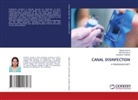 Ashtha Arya, Disha Gupta, Gourav Thapak - CANAL DISINFECTION
