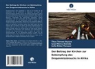 Iyua Mercy Azenda, Titus Tersen Ikyuve, I Terseer, Iorfa Peter Terseer - Der Beitrag der Kirchen zur Bekämpfung des Drogenmissbrauchs in Afrika